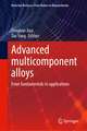 Advanced Multicomponent Alloys: From Fundamentals to Applications
