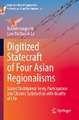 Digitized Statecraft of Four Asian Regionalisms: States' Multilateral Treaty Participation and Citizens' Satisfaction with Quality of Life