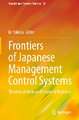 Frontiers of Japanese Management Control Systems: Theoretical Ideas and Empirical Evidence