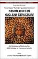 Symmetries in Nuclear Structure: An Occasion to Celebrate the 60th Birthday of Francesco Iachello - Proceedings of the Highly Specialized Seminar