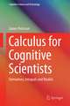 Calculus for Cognitive Scientists: Derivatives, Integrals and Models