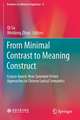 From Minimal Contrast to Meaning Construct: Corpus-based, Near Synonym Driven Approaches to Chinese Lexical Semantics