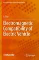 Electromagnetic Compatibility of Electric Vehicle