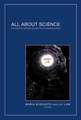 All about Science: Philosophy, History, Sociology & Communication