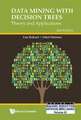 Data Mining with Decision Trees: Theory and Applications (2nd Edition)