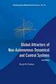 Global Attractors of Non-Autonomous Dynamical and Control Systems (2nd Edition): Fundamentals and Applications