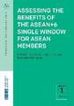 Assessing the Benefits of the ASEAN+6 Single Window for ASEAN Members