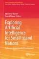 Exploring Artificial Intelligence for Small Island Nations