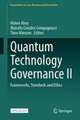 Quantum Technology Governance II