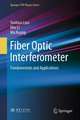 Fiber Optic Interferometer