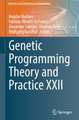 Genetic Programming Theory and Practice XXII
