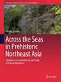 Across the Seas in Prehistoric Northeast Asia: Obsidian as a Commodity for the Study of Human Migrations