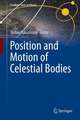 Position and Motion of Celestial Bodies