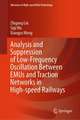 Analysis and Suppression of Low-Frequency Oscillation between EMUs and Traction Networks in High-Speed Railways