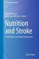 Nutrition and Stroke: Current State and Future Perspectives