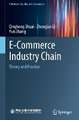 E-Commerce Industry Chain: Theory and Practice