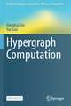 Hypergraph Computation