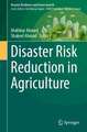 Disaster Risk Reduction in Agriculture