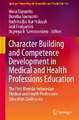 Character Building and Competence Development in Medical and Health Professions Education: The First Biennial Indonesian Medical and Health Professions Education Conference