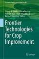 Frontier Technologies for Crop Improvement