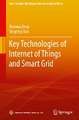 Key Technologies of Internet of Things and Smart Grid