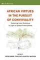 African Virtues in the Pursuit of Conviviality