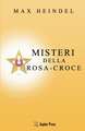 Misteri della Rosa-Croce