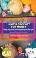 Knit And Crochet For Money