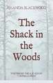 The Shack in the Woods