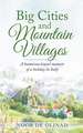 Big Cities and Mountain Villages