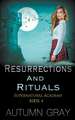 Resurrections & Rituals