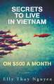 Secrets to Live in Vietnam on $500 a Month