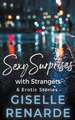 Sexy Surprises with Strangers