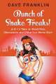 Bunch of Snake Freaks! A Brit's Take on Dead Pets, Sleazeballs and Other Fun Movie Stuff