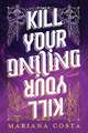 Kill Your Darling