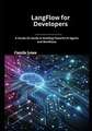 LangFlow for Developers