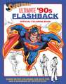 Superman: Ultimate '90s Flashback Official Coloring Book