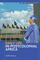 Daily Life in Postcolonial Africa