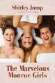 The Marvelous Monroe Girls