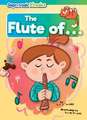 The Flute of . . .