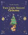 Two Little Sisters' Christmas