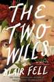 The Two Wills: A Novel