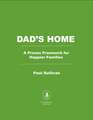 Lead Dad: A Guide for Families to be More United and Less Stressed