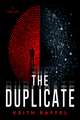 The Duplicate: A Thriller 