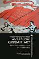 Queer(ing) Russian Art