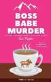 Boss Babe Murder