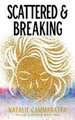 Scattered & Breaking