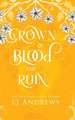 Crown of Blood and Ruin: A romantic fairy tale fantasy