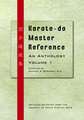 Karate-do Master Reference: An Anthology, Vol. 1