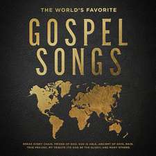 The World's Favorite Gospel Songs